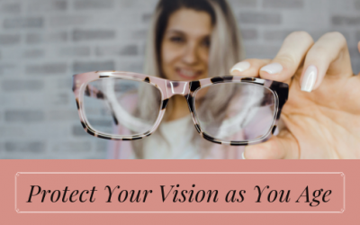 Protect Your Vision as You Age