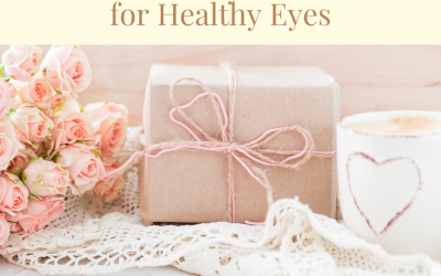 Mother’s Day Gift Ideas for Healthy Eyes