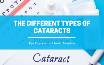 The Different Types of Cataracts