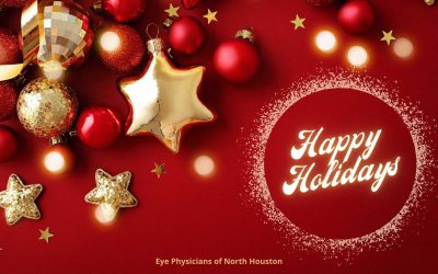 Happy Holidays from Eye Physicians of North Houston