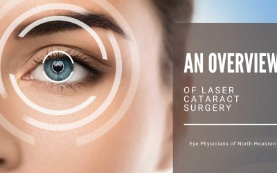 An Overview of Laser Cataract Surgery